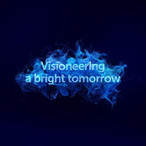 Visioneering a bright tomorrow - main visuals